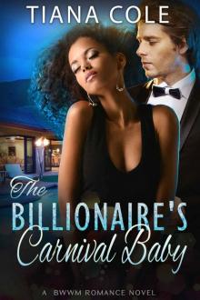 The Billionaire's Carnival Baby (A BWWM Romance) Read online