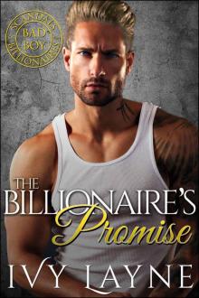 The Billionaire’s Promise (A 'Scandals of the Bad Boy Billionaires' Romance) Read online