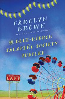 The Blue-Ribbon Jalapeño Society Jubilee Read online