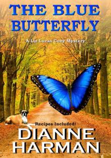 The Blue Butterfly: A Liz Lucas Cozy Mystery Read online