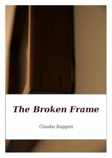 The Broken Frame Read online