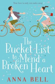 The Bucket List to Mend a Broken Heart Read online