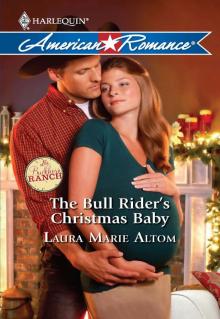 The Bull Rider's Christmas Baby Read online