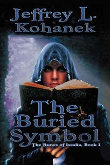 The Buried Symbol (The Ruins of Issalia Book 1)