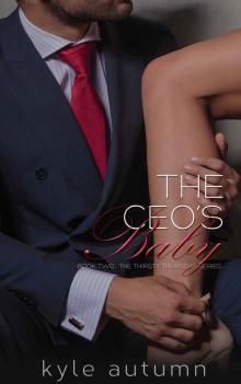 The CEO's Baby (Thirsty Thursday Book 2) Read online
