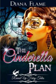 The Cinderella Plan (Revved Up Fairy Tales Book 1) Read online