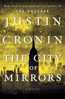 The City of Mirrors: A Novel (Book Three of The Passage Trilogy)