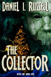 The Collector Book One: Mana Leak Read online