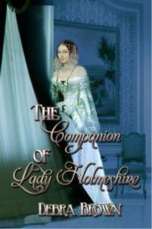The Companion of Lady Holmeshire Read online