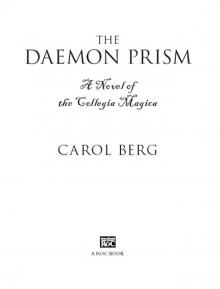 The Daemon Prism: A Novel of the Collegia Magica Read online