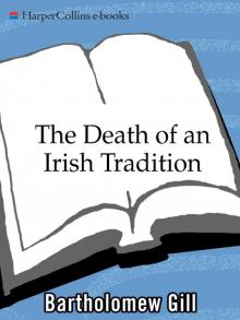 The Death of an Irish Tradition Read online