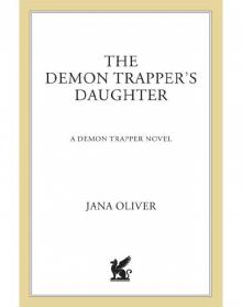 The Demon Trapper’s Daughter Read online
