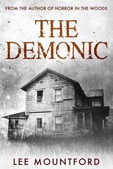 The Demonic: A Supernatural Horror Novel Read online