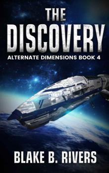 The Discovery' (Alternate Dimensions Book 4) Read online