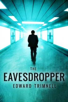 The Eavesdropper Read online
