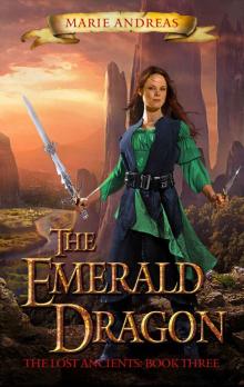 The Emerald Dragon (The Lost Ancients Book 3) Read online