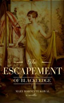 The Escapement of Blackledge: a novella