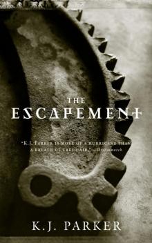 The Escapement Read online