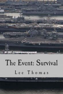 The Event (Book 1): Survival Read online