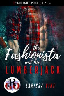 The Fashionista and Her Lumberjack (Romance on the Go Book 0) Read online
