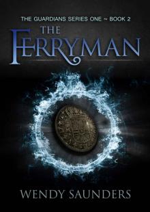 The Ferryman (The Guardians Series 1 Book 2)