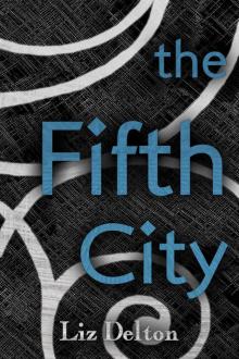 The Fifth City Read online