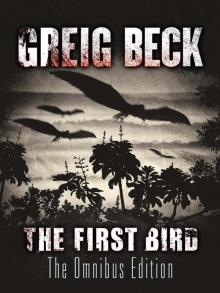 The First Bird: Omnibus Edition Read online