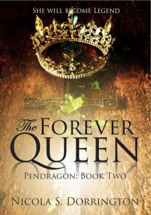 The Forever Queen (Pendragon Book 2) Read online