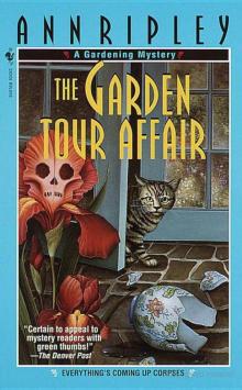 The Garden Tour Affair: A Gardening Mystery Read online