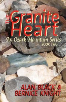 The Granite Heart (An Ozark Mountain Series Book 2) Read online