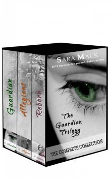 The Guardian Trilogy: The Complete Collection - Guardian, Allegiant & Reborn Read online