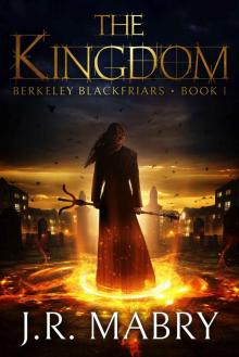 The Kingdom (Berkeley Blackfriars Book 1) Read online