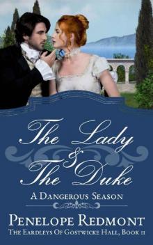 The Lady and the Duke: A Dangerous Season (The Eardleys of Gostwicke Hall Book 2) Read online