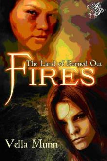 The Land of Burned Out Fires Read online
