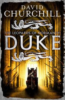 The Leopards of Normandy: Duke: Leopards of Normandy 2 Read online
