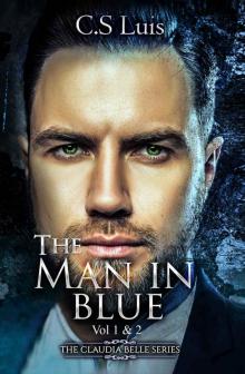 The Man in Blue (The Claudia Belle Series Book 1) Read online