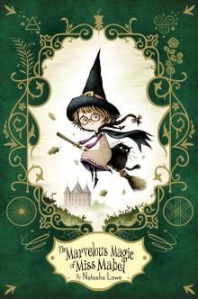 The Marvelous Magic of Miss Mabel Read online
