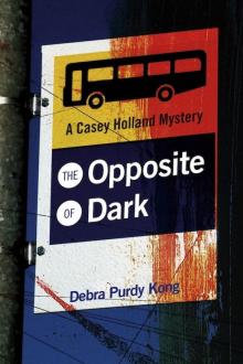 The Opposite of Dark Read online
