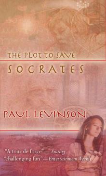 The Plot to Save Socrates (Sierra Waters Book 1) Read online