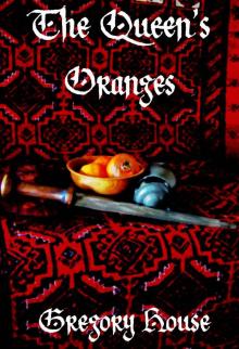 The Queen's Oranges (Red Ned Tudor Mysteries) Read online
