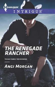 THE RENEGADE RANCHER Read online