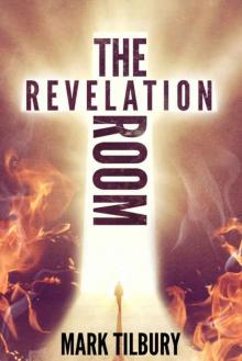 The Revelation Room (The Ben Whittle Investigation Series Book 1) Read online
