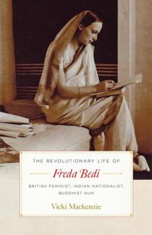 The Revolutionary Life of Freda Bedi Read online