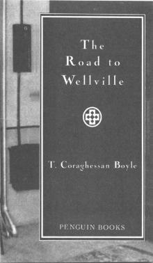 The Road to Wellville Read online