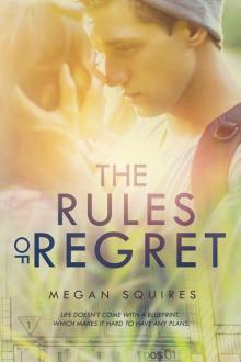 The Rules of Regret Read online