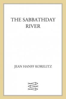 The Sabbathday River Read online