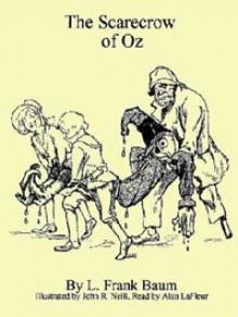 The Scarecrow of Oz o-9 Read online