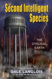 The Second Intelligent Species: The Cyclical Earth