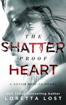 The Shatterproof Heart Read online