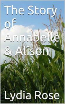 The Story of Annabelle & Alison Read online